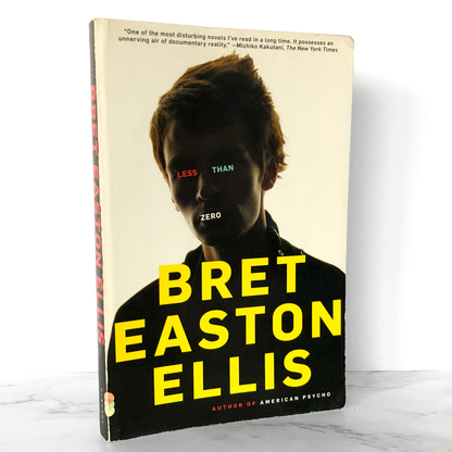 Less Than Zero by Bret Easton Ellis [TRADE PAPERBACK / 1998]