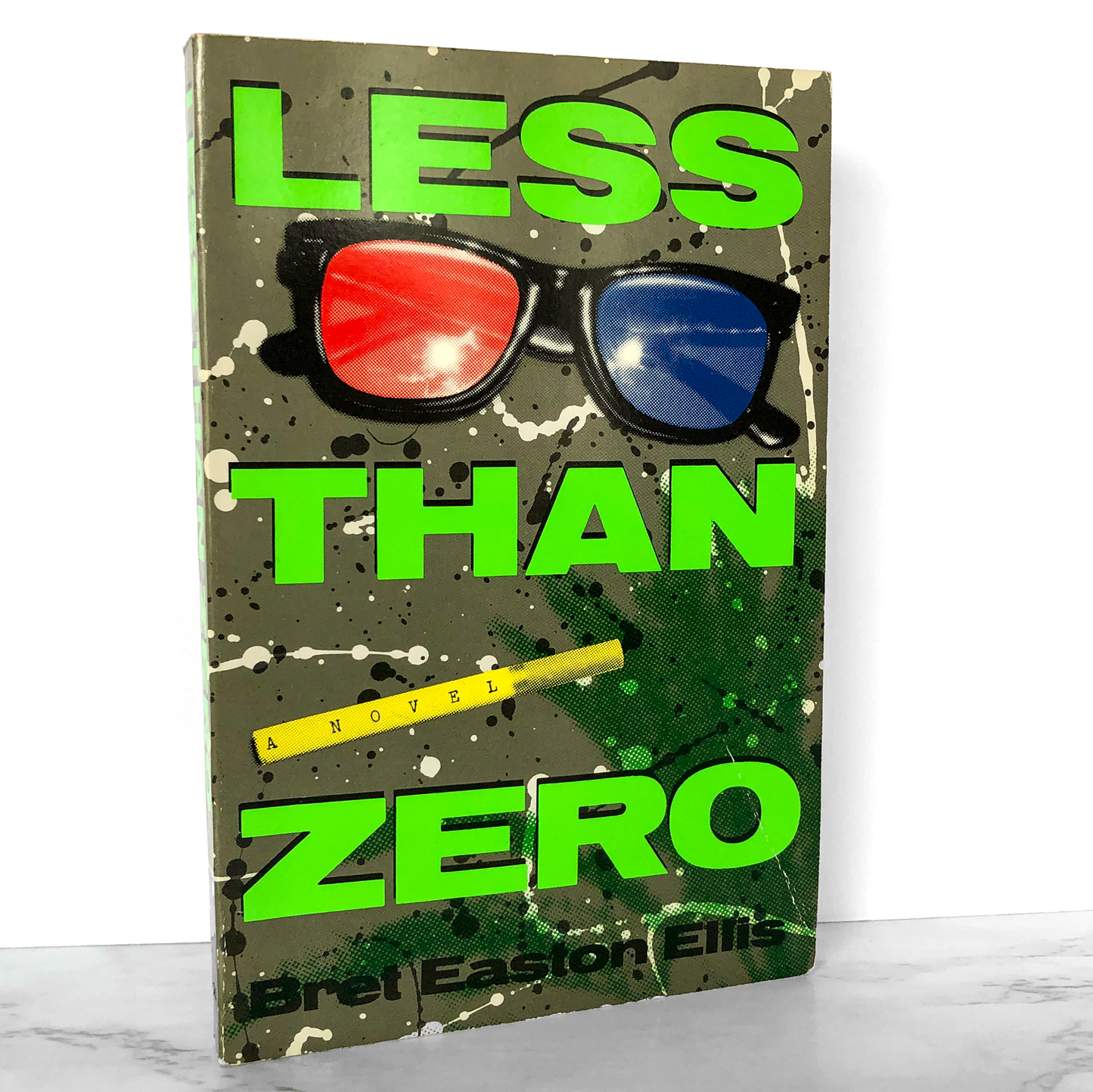 Less Than Zero by Bret Easton Ellis [1985 FIRST PAPERBACK PRINTING]