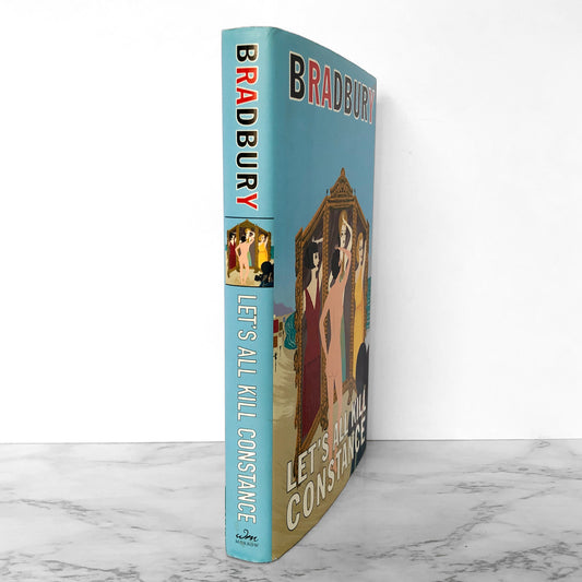 Let's All Kill Constance by Ray Bradbury [FIRST EDITION / FIRST PRINTING]