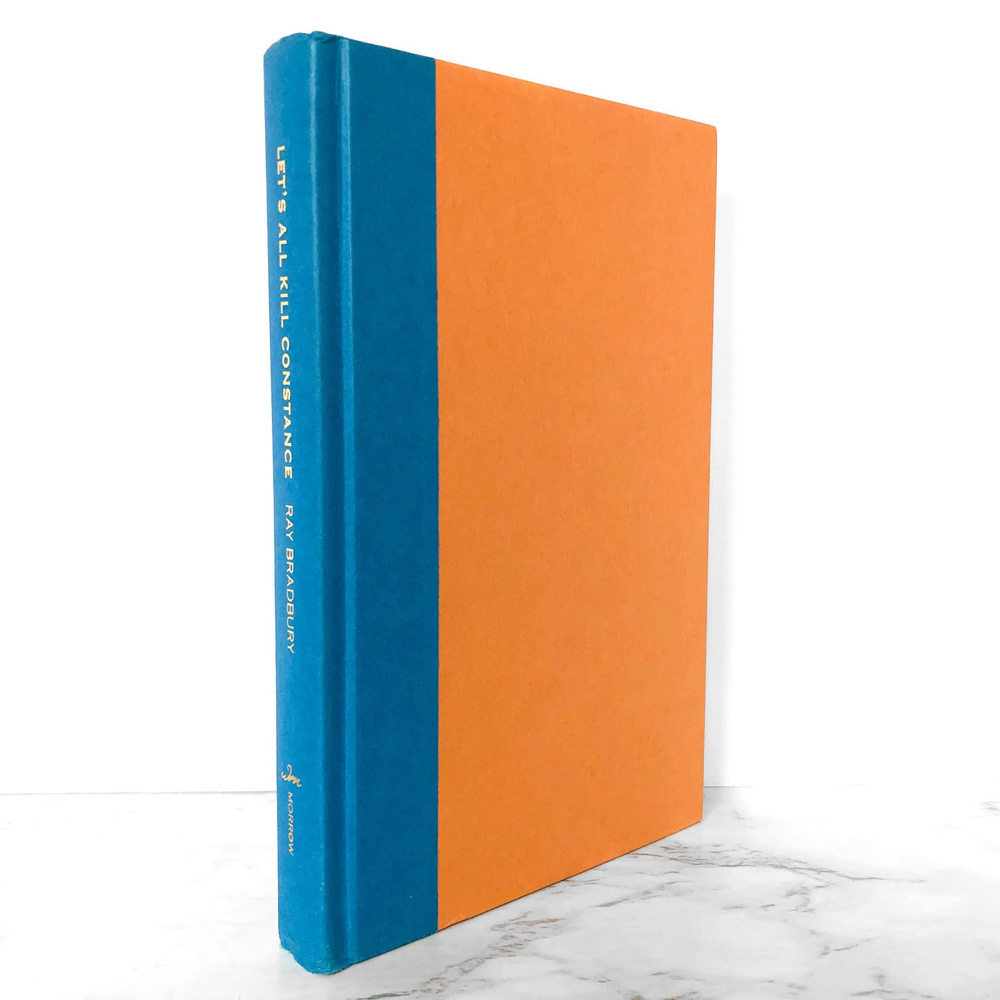 Let's All Kill Constance by Ray Bradbury [FIRST EDITION / FIRST PRINTING]