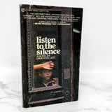 Listen to the Silence by David W. Elliott [FIRST PAPERBACK PRINTING] 1971