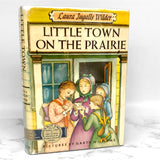 Little Town on the Prairie by Laura Ingalls Wilder • Garth Williams [SECOND HARDCOVER EDITION] 1953 • Harper & Bros. • Little House #7