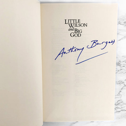 Little Wilson and Big God by Anthony Burgess SIGNED! [FIRST EDITION / FIRST PRINTING]