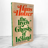 The Lives Ghosts of Ireland by Hans Holzer [1967 PAPERBACK] - Bookshop Apocalypse