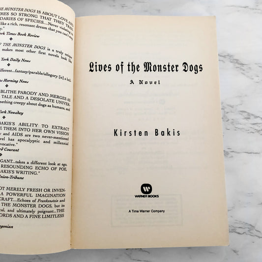 Lives of the Monster Dogs by Kirsten Bakis [TRADE PAPERBACK / 1998]