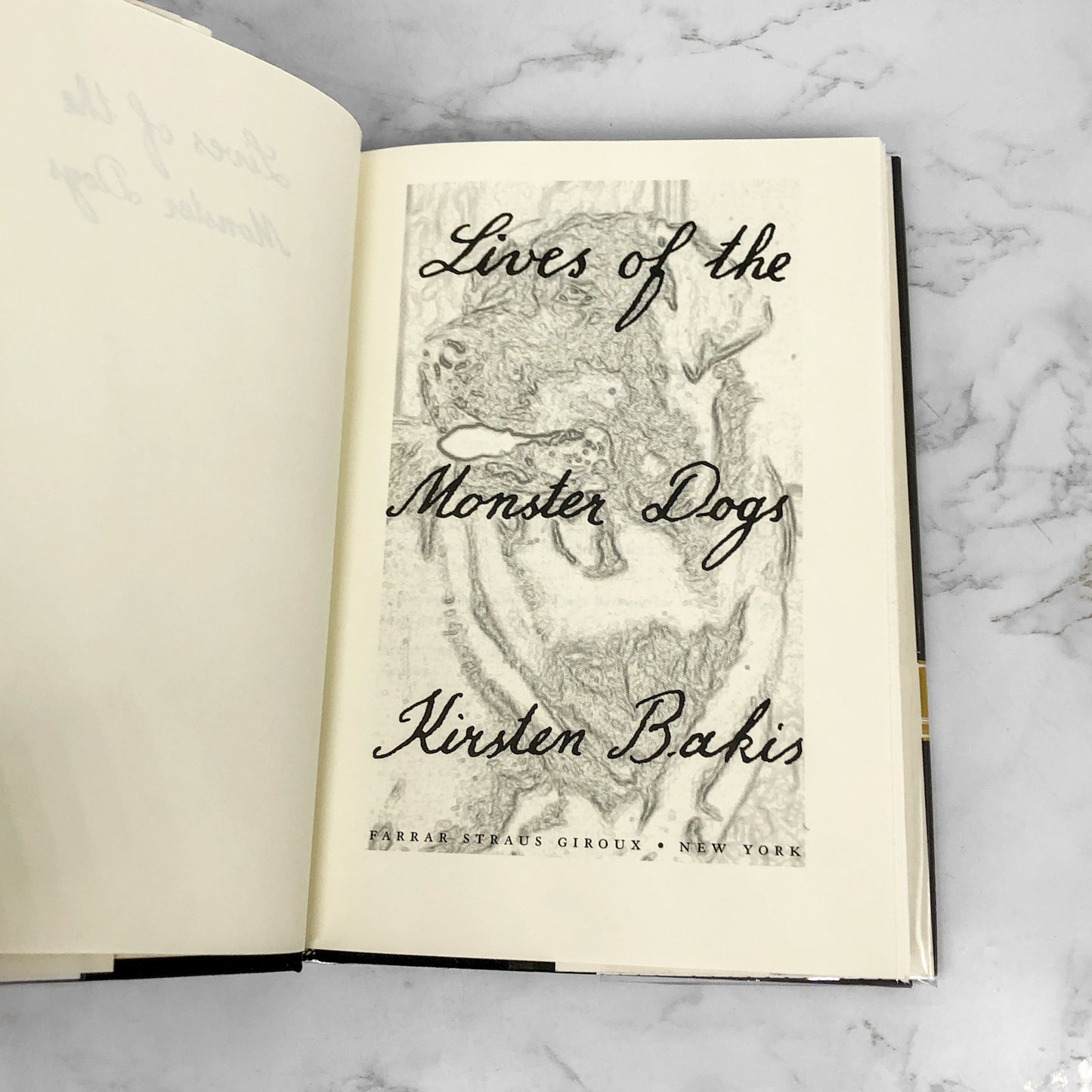 Lives of the Monster Dogs by Kirsten Bakis [FIRST EDITION] 1997