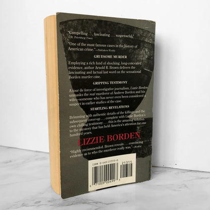 Lizzie Borden: The Legend, The Truth, The Final Chapter by Arnold R. Brown [1992 PAPERBACK] - Bookshop Apocalypse