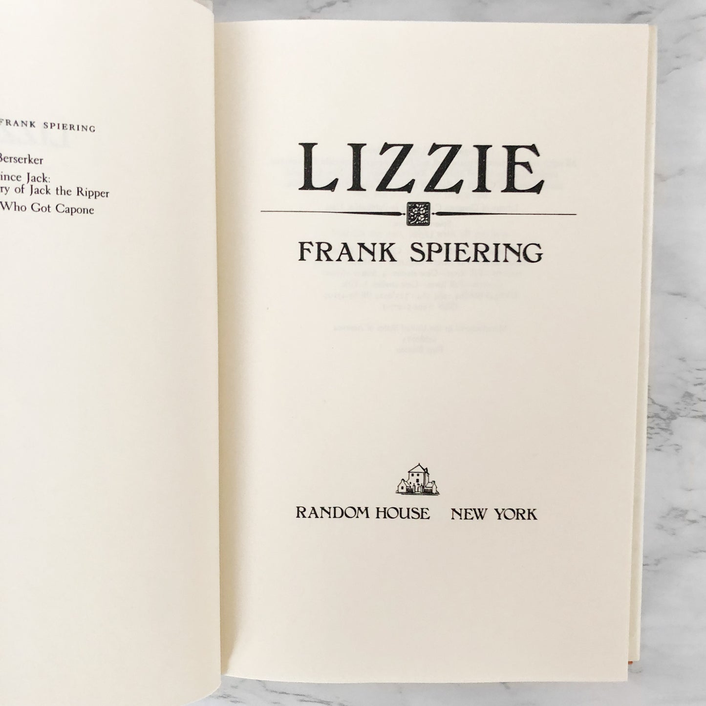 Lizzie: The Story of Lizzie Borden by Frank Spiering [FIRST EDITION] 1984