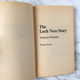 The Loch Ness Story by Nicholas Witchell [1975 UK PAPERBACK] - Bookshop Apocalypse