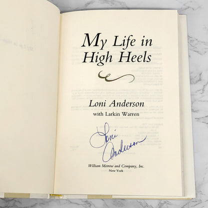 My Life in High Heels by Loni Anderson SIGNED! [FIRST EDITION] 1995