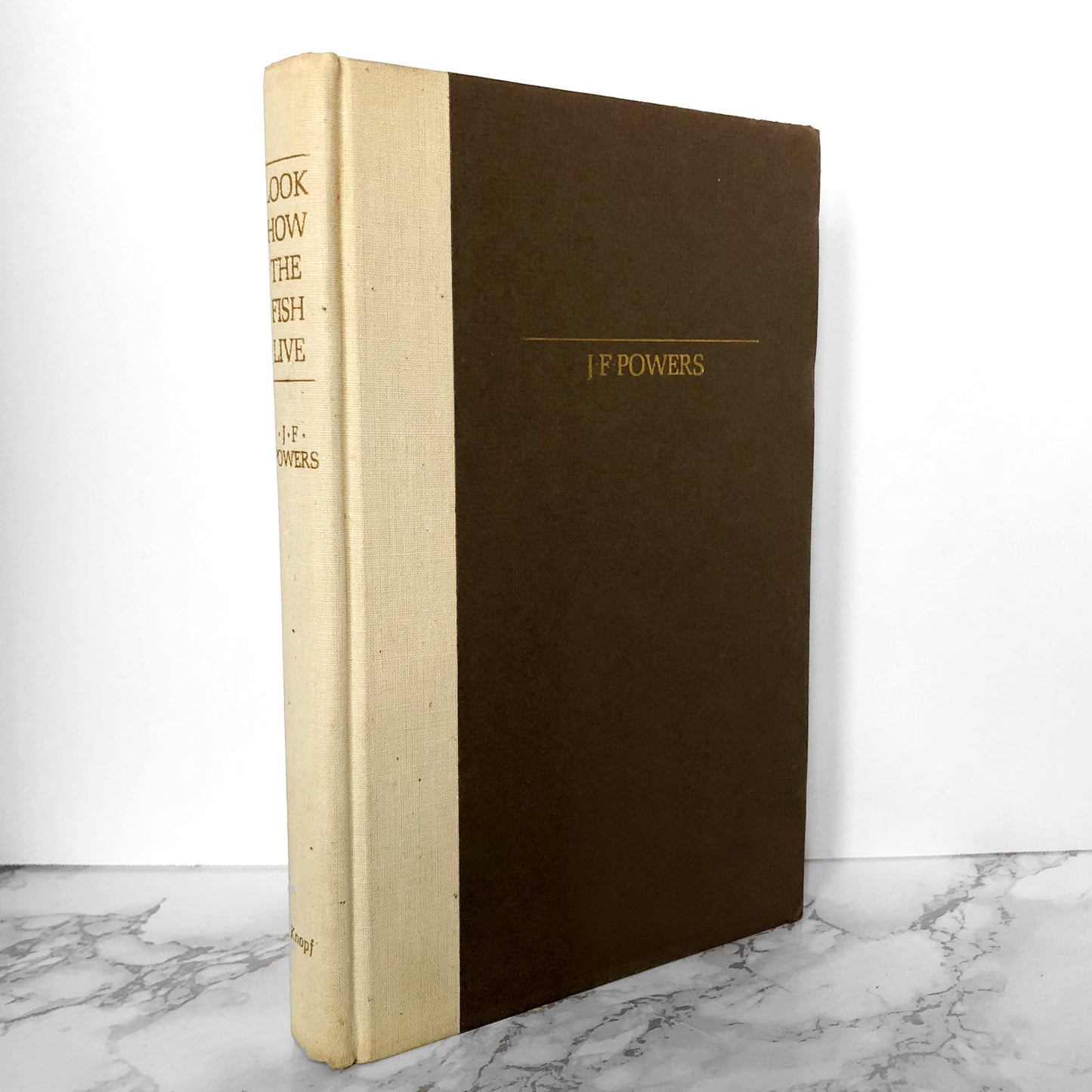 Look How the Fish Live by J.F. Powers [FIRST EDITION / 1975]