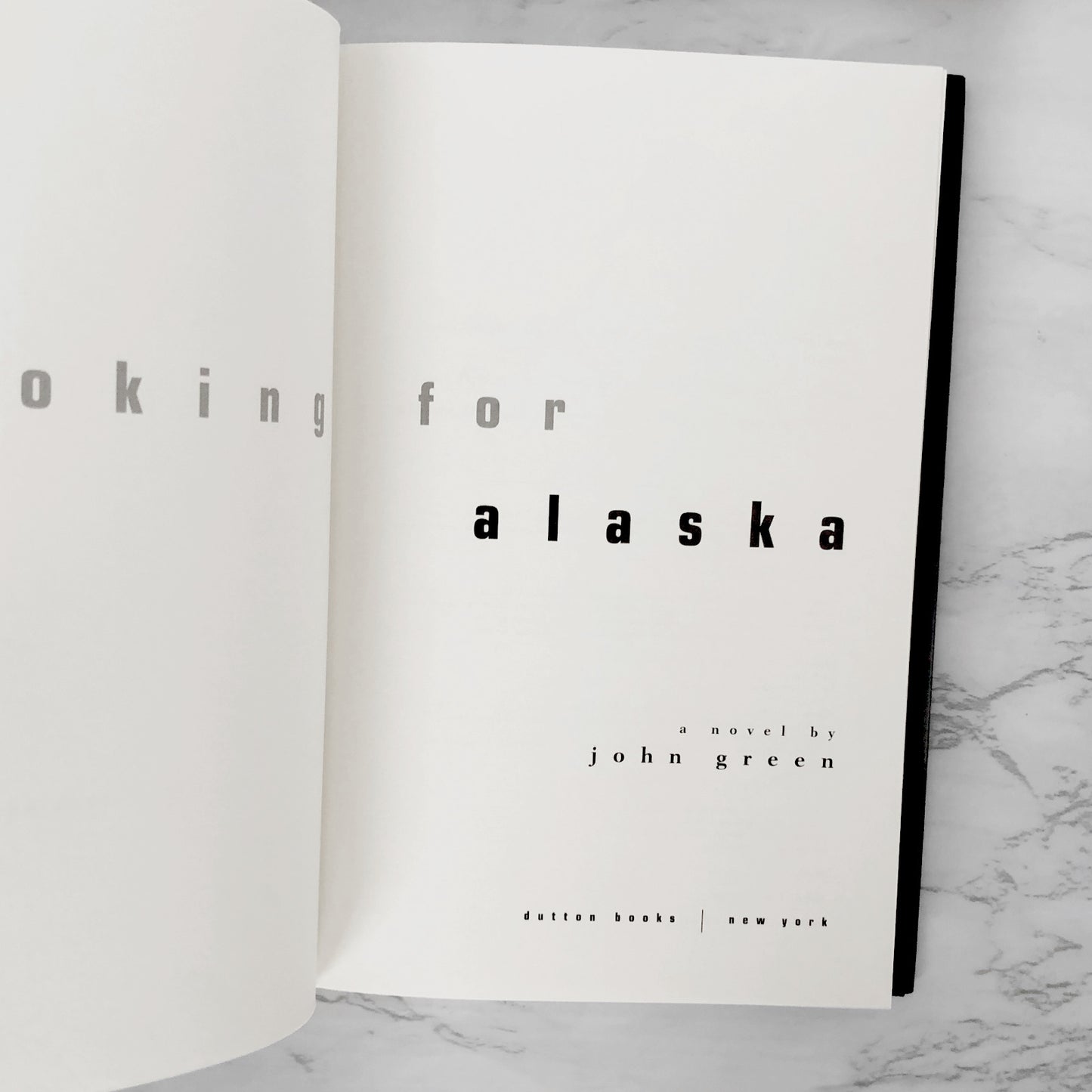 Looking For Alaska by John Green SIGNED! [FIRST EDITION] 2005 • Dutton Books