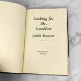 Looking for Mr. Goodbar by Judith Rossner [FIRST EDITION] 1975