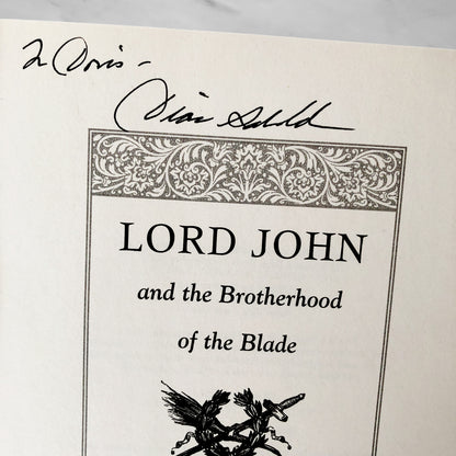 Lord John and the Brotherhood of the Blade by Diana Gabaldon SIGNED! [FIRST EDITION / FIRST PRINTING] 2007