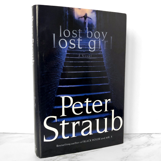 Lost Boy Lost Girl by Peter Straub [FIRST EDITION / FIRST PRINTING] - Bookshop Apocalypse