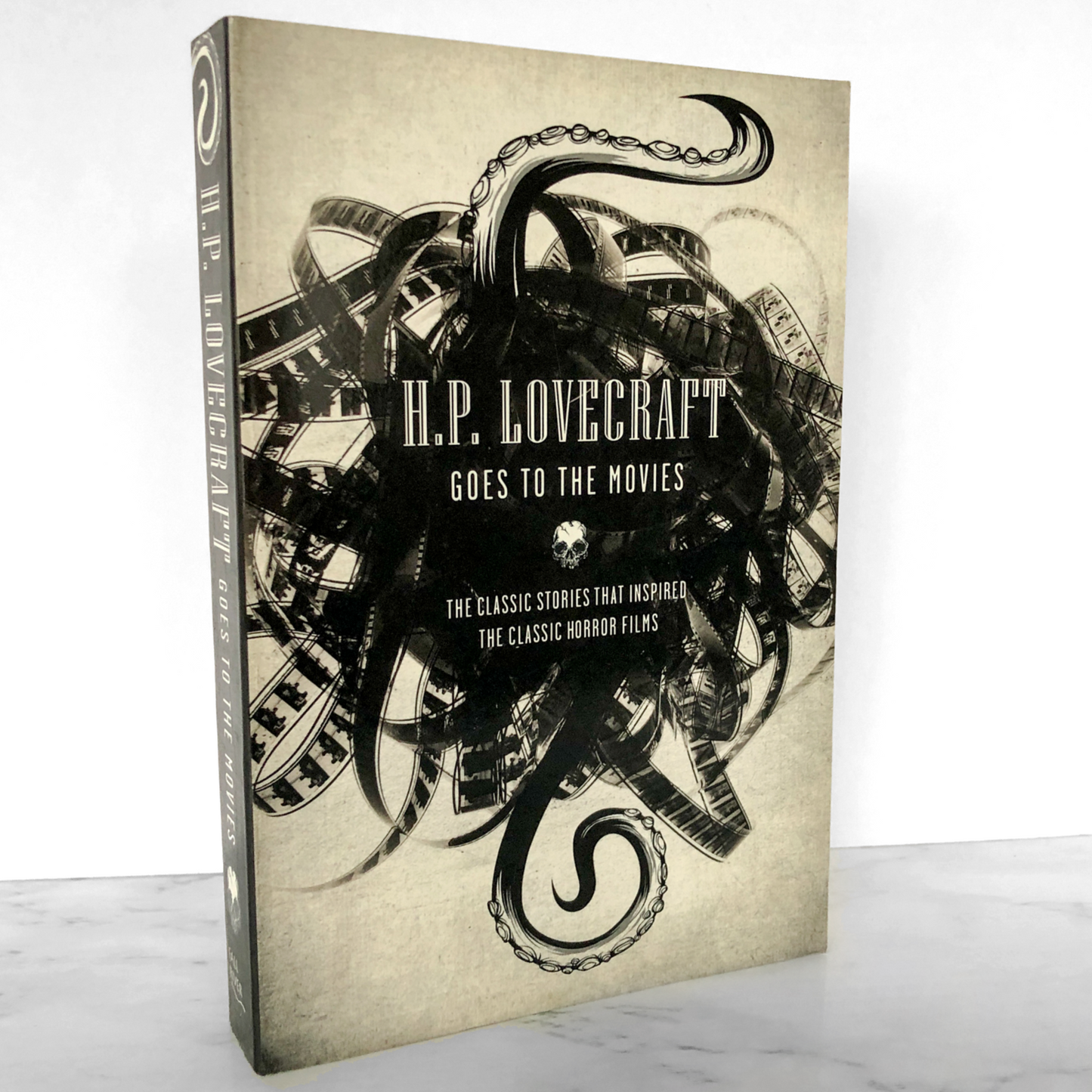 H.P. Lovecraft Goes to the Movies: The Classic Stories that Inspired the Classic Horror Films [TRADE PAPERBACK] 2011