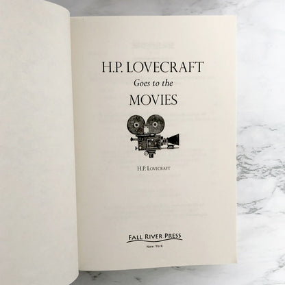 H.P. Lovecraft Goes to the Movies: The Classic Stories that Inspired the Classic Horror Films [TRADE PAPERBACK] 2011