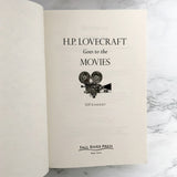 H.P. Lovecraft Goes to the Movies: The Classic Stories that Inspired the Classic Horror Films [TRADE PAPERBACK] 2011