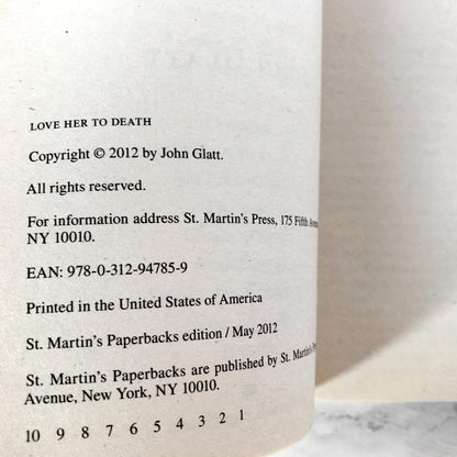Love Her to Death by John Glatt [FIRST PRINTING] 2012