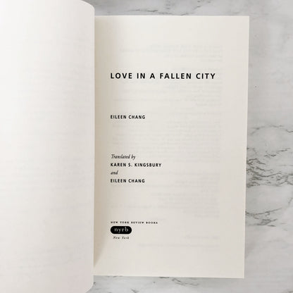 Love in a Fallen City by Eileen Chang [TRADE PAPERBACK] 2007