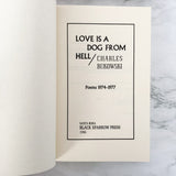 Love is a Dog From Hell by Charles Bukowski [FIRST EDITION PAPERBACK]