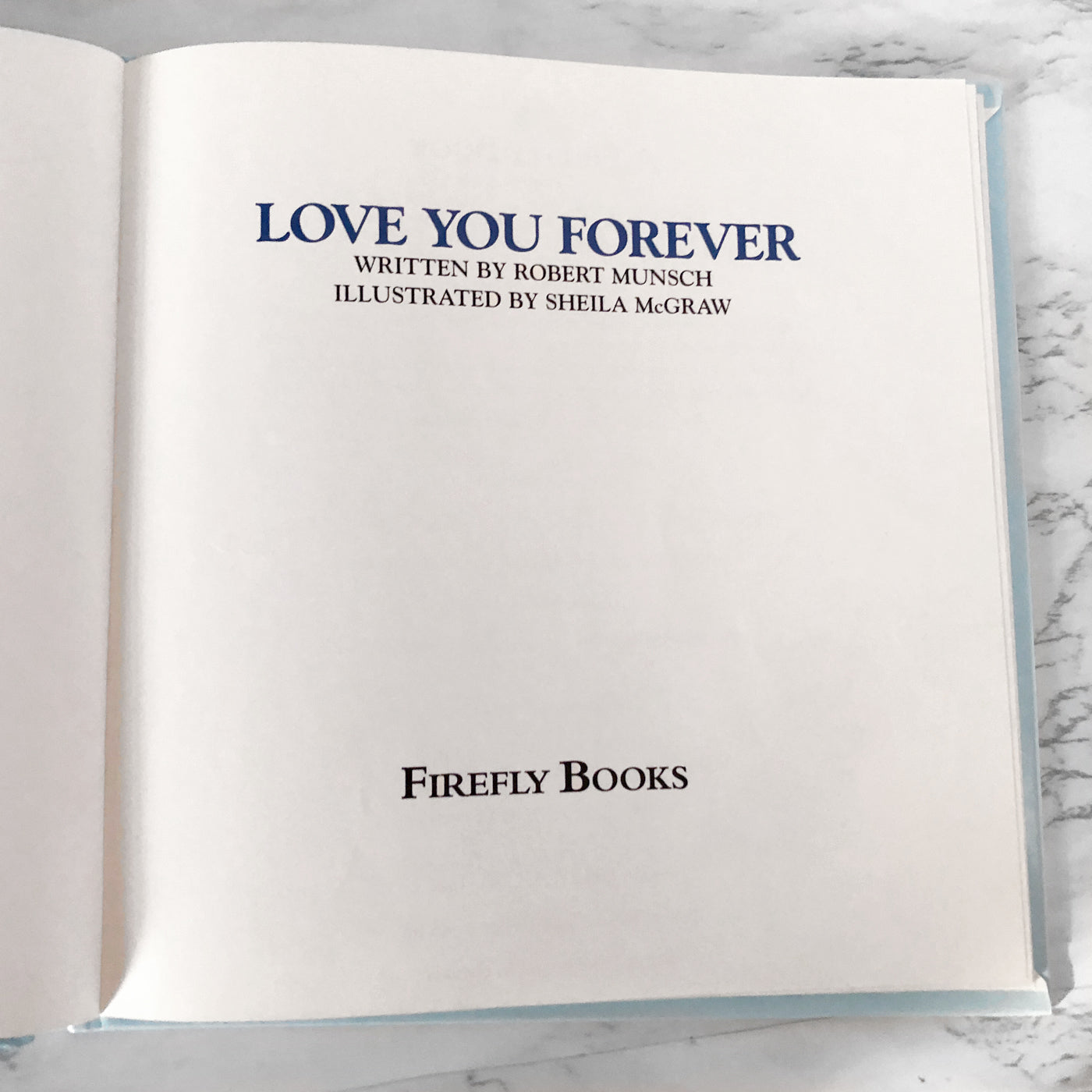 Love You Forever by Robert Munsch & Sheila McGraw [HARDCOVER]