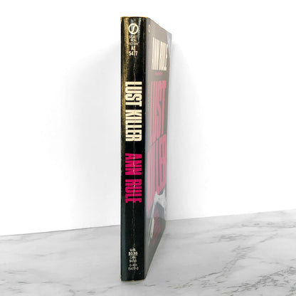 Lust Killer by Ann Rule [UPDATED PAPERBACK] 1988 • Signet True Crime