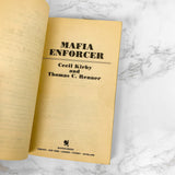 Mafia Enforcer by Cecil Kirby & Thomas C Renner [FIRST PAPERBACK PRINTING] 1988