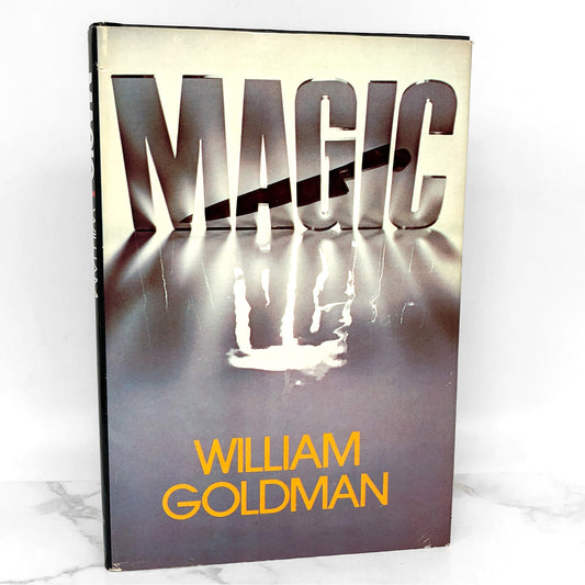 Magic by William Goldman [1976 HARDCOVER] BCE • Delacorte Press