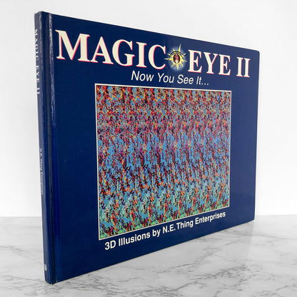Magic Eye II: 3-D Illusions by N.E. Thing Enterprises [FIRST EDITION] 1994 • Andrews & McMeel