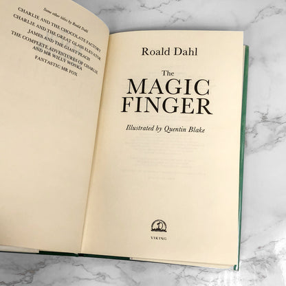 The Magic Finger by Roald Dahl & Quentin Blake [FIRST EDITION THUS] 1995 • Viking U.K.