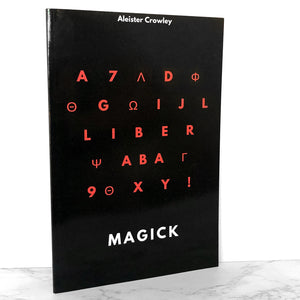 Magick by Aleister Crowley [TRADE PAPERBACK] 2018