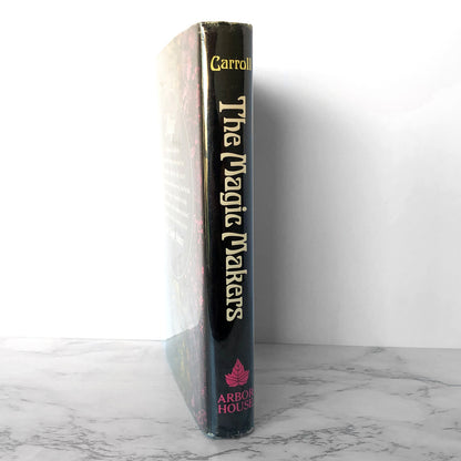 The Magic Makers: Magic & Sorcery Through the Ages by David Carroll [FIRST EDITION] 1974