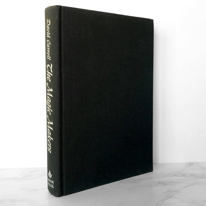The Magic Makers: Magic & Sorcery Through the Ages by David Carroll [FIRST EDITION] 1974
