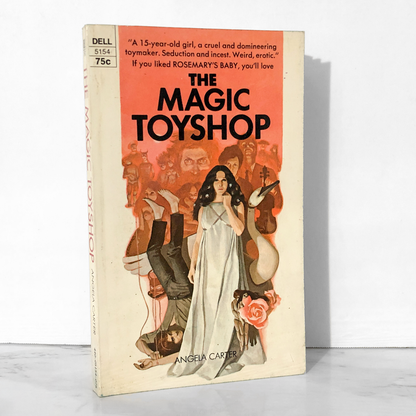 The Magic Toyshop by Angela Carter [FIRST PAPERBACK PRINTING] 1969 ❧ Dell Books