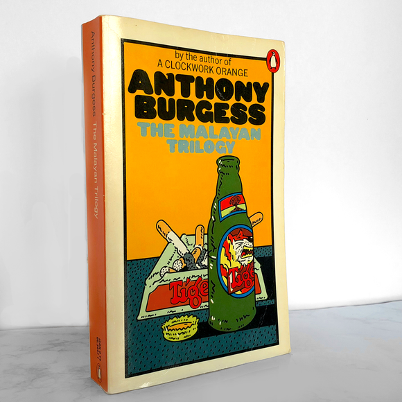 The Malayan Trilogy by Anthony Burgess [1978 PAPERBACK] - Bookshop Apocalypse