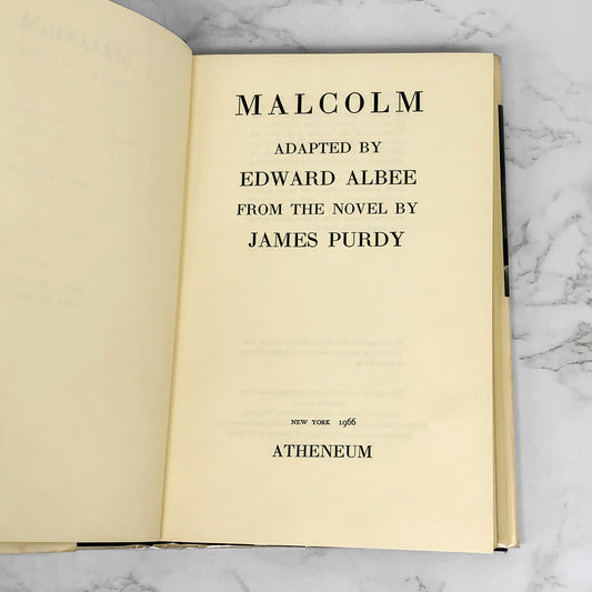 Malcolm: A Play by Edward Albee & James Purdy [FIRST EDITION • FIRST PRINTING] 1966