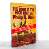 The Man in The High Castle by Philip K. Dick [FIRST BERKLEY PRINTING / 1974]