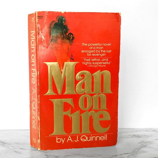Man on Fire by A.J. Quinnell [FIRST PAPERBACK PRINTING / 1982]