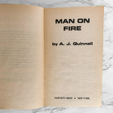Man on Fire by A.J. Quinnell [FIRST PAPERBACK PRINTING / 1982]