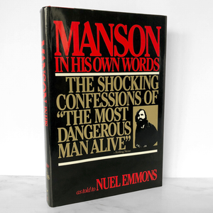 Manson in His Own Words by Charles Manson & Neul Emmons [FIRST EDITION]