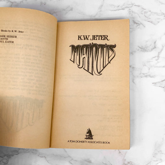 Mantis by K.W. Jeter [FIRST PRINTING] 1987