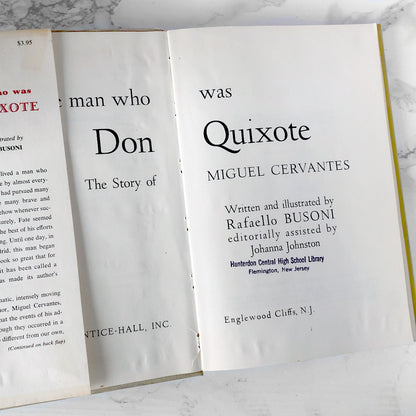 The Man Who Was Don Quixote: The Story of Miguel Cervantes by Rafaello Busoni [FIRST EDITION / 1958]