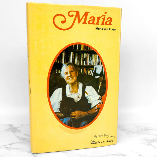 Maria by Maria von Trapp [FIRST EDITION • FIRST PRINTING] 1972 • Creation House