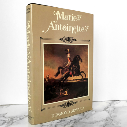Marie Antoinette by Desmond Seward [FIRST EDITION] - Bookshop Apocalypse