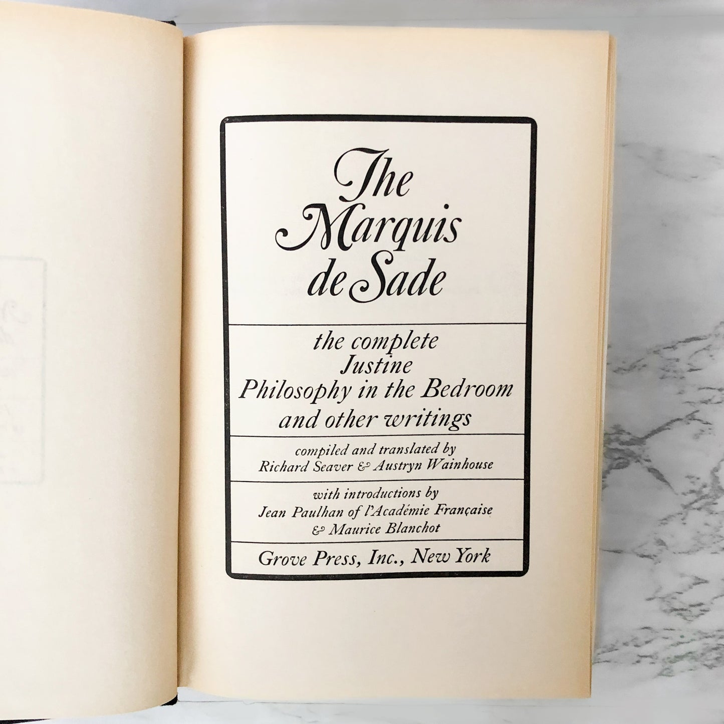 The Marquis de Sade: The Complete Justine, Philosophy in the Bedroom & Other Writings [FIRST AMERICAN EDITION] 1965
