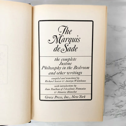 The Marquis de Sade: The Complete Justine, Philosophy in the Bedroom & Other Writings [FIRST AMERICAN EDITION] 1965