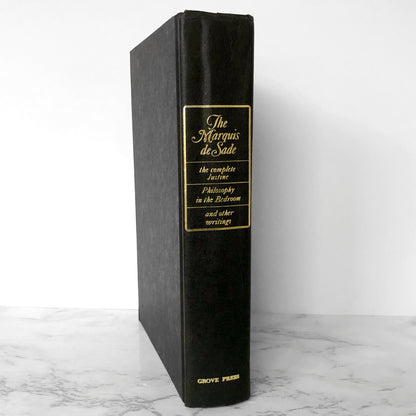 The Marquis de Sade: The Complete Justine, Philosophy in the Bedroom & Other Writings [FIRST AMERICAN EDITION] 1965