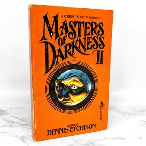 Masters of Darkness II edited by Dennis Etchison [FIRST PAPERBACK PRINTING] 1988