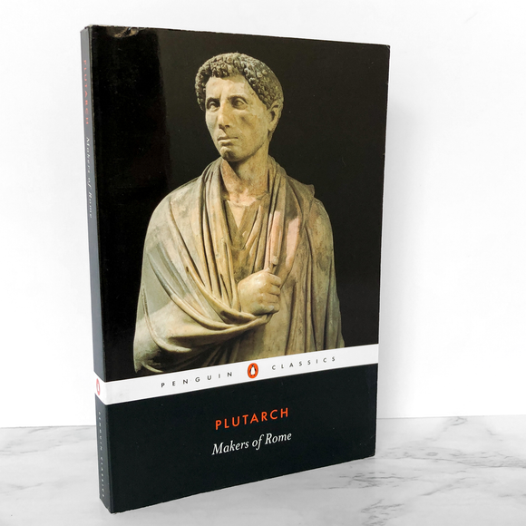 Makers of Rome by Plutarch [PENGUIN CLASSICS PAPERBACK]